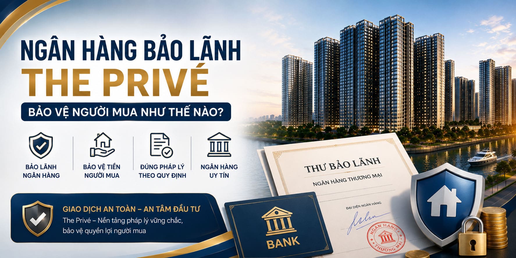 Ngân Hàng Bảo Lãnh The Privé Bảo Vệ Người Mua Như Thế Nào?